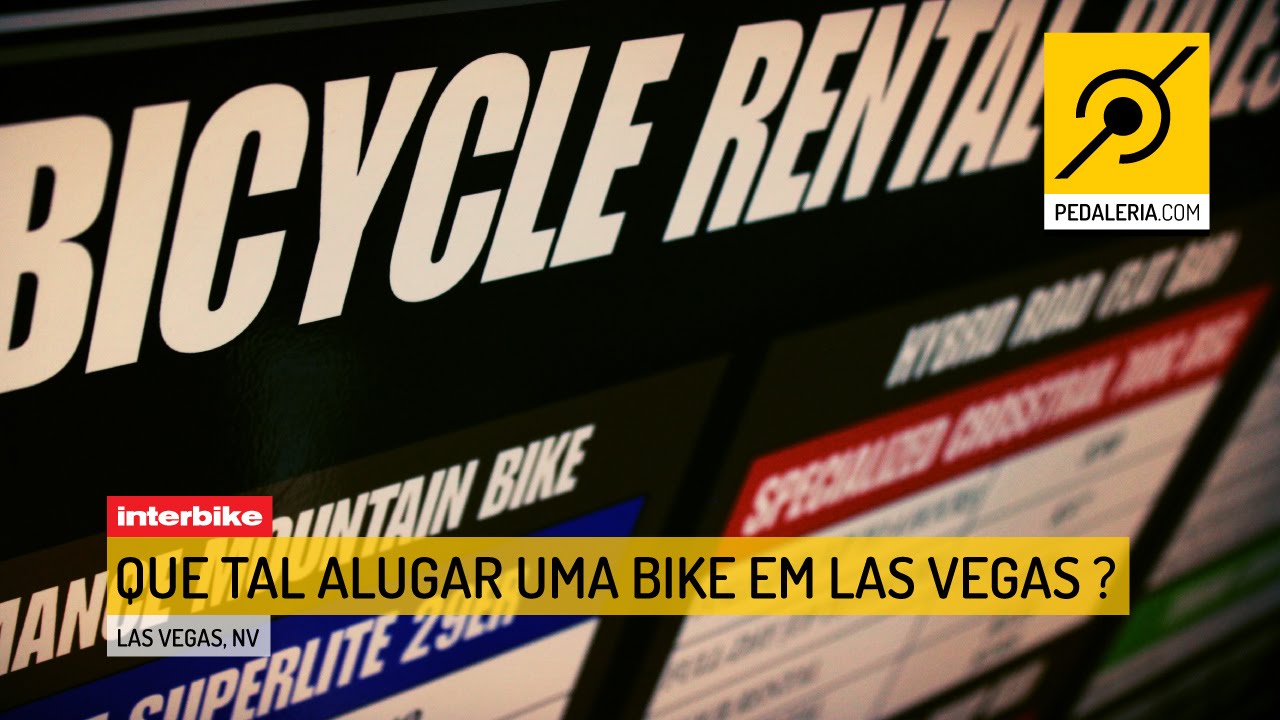 Pedaleria - Interbike 2015 - Aluguel de bikes em Las Vegas - Las Vegas Cyclery